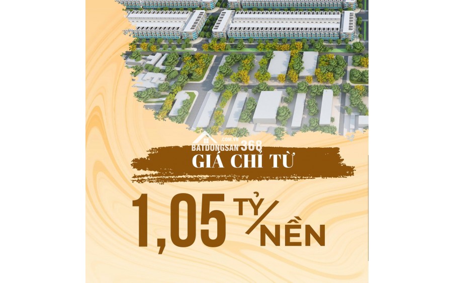 Giá chỉ từ 1.05 TỶ/NỀN – Sổ Hồng Riêng – Full Thổ Cư 100%
