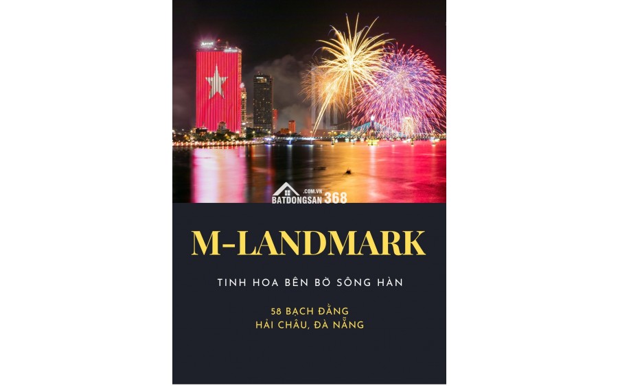 SỞ HỮU CĂN HỘ M LANDMARK – VIEW PHÁO HOA TRIỆU ĐÔ NGAY TRONG TẦM TAY