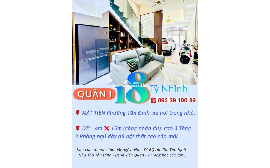 Nhà Quận 1- mặt tiền Phường Tân Định- xe hơi trong nhà 60m2 cao 3 Tầng NT sịn: 18 Tỷ. VŨ 0933910039