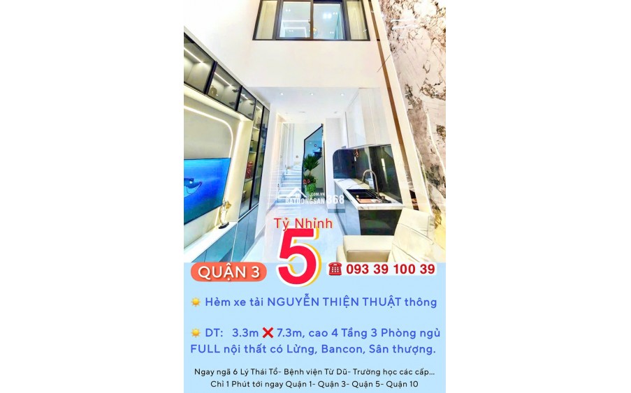 Nhà Quận 3- hẻm xe tải Nguyễn Thiện Thuật- Ngang hơn 3m- 4 tầng Full nội thất: 5 tỷ hơn. 0933910039