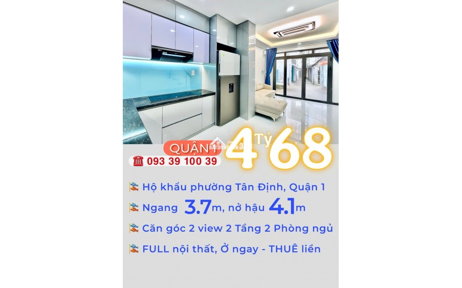 4Tỷ 680: Phường Tân Định Quận 1- Nở hậu 4.1m- Căn góc 2 Tầng 2 Phòng ngủ FULL nội thất. 0933910039