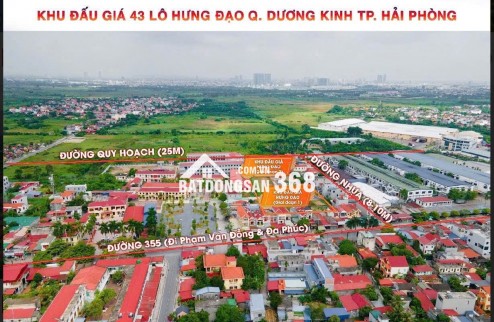 Bán đất khu đấu giá 43 lô trung tâm phường Hưng Đạo, Dương Kinh