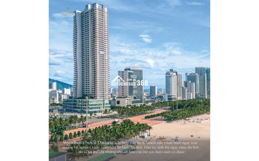 CĂN HỘ BIỂN THE SOLEIL ĐÀ NẴNG – VỊ TRÍ KIM CƯƠNG, SINH LỜI VÀNG