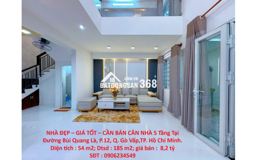 NHÀ ĐẸP – GIÁ TỐT – CẦN BÁN CĂN NHÀ 5 Tầng Tại Đường Bùi Quang Là, P.12, Q. Gò Vấp,TP. Hồ Chí Minh.