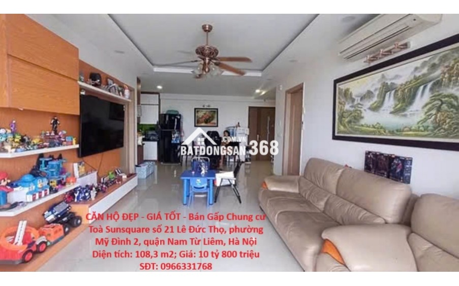 CĂN HỘ ĐẸP - GIÁ TỐT - Bán Gấp Chung cư Toà Sunsquare 21 Lê Đức Thọ, Mỹ Đình 2, Nam Từ Liêm, Hà Nội
