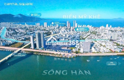 Sở hữu căn hộ 2PN view sông Hàn Capital Square - tài sản dòng tiền, tăng trưởng bền vững