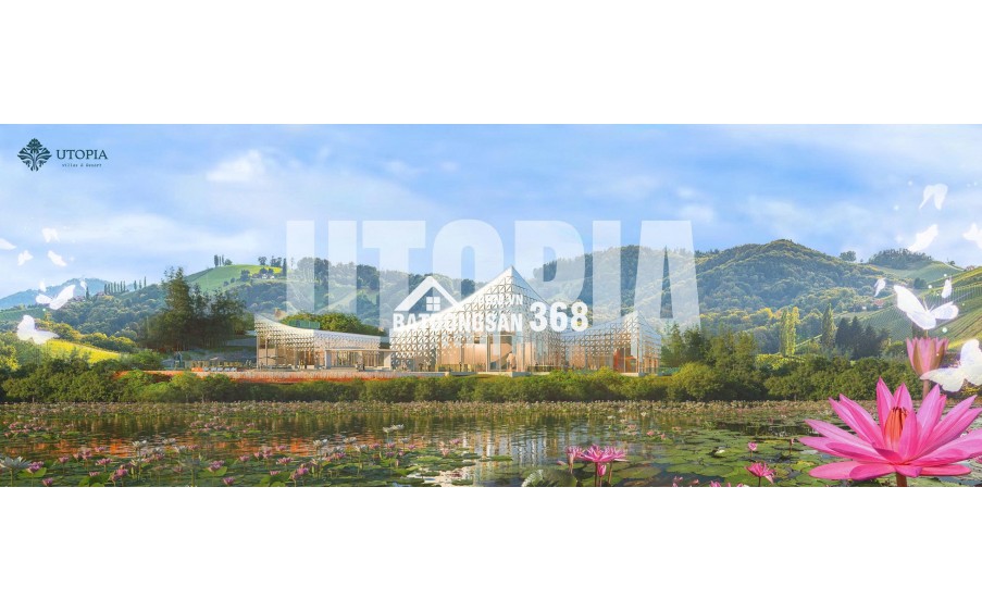 BĐS Nghỉ Dưỡng Hiếm Có UTOPIA – 120ha Mặt Hồ, Sổ Đỏ Vĩnh Viễn