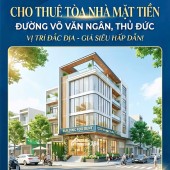 CHO THUÊ TOÀ NHÀ MẶT TIỀN ĐƯỜNG VÕ VĂN NGÂN, THỦ ĐỨC - VỊ TRÍ ĐẮC ĐỊA, GIÁ CHỈ 135 TRIỆU/THÁNG!