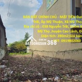 BÁN ĐẤT CHÍNH CHỦ - MẶT TIỀN Đường QL 30 Nguyễn Trãi, Ấp Mỹ Thuận, Xã Mỹ Thọ, Đồng Tháp