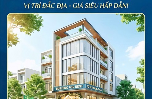 CHO THUÊ TOÀ NHÀ MẶT TIỀN ĐƯỜNG VÕ VĂN NGÂN, THỦ ĐỨC - VỊ TRÍ ĐẮC ĐỊA, GIÁ CHỈ 135 TRIỆU/THÁNG!