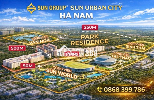 Sun Hà Nam- Tâm điểm sống mới, đón sóng phát triển phía Nam Hà Nội