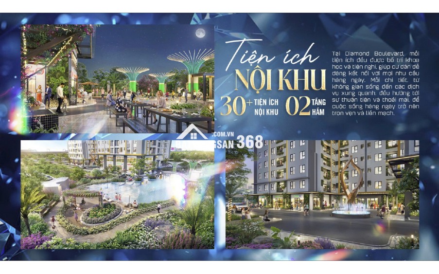  CĂN HỘ DIAMOND BOULEVARD: MẶT TIỀN QUỐC LỘ 13 – TRUNG TÂM ĐÔNG BẮC TP.HCM  Chỉ 2 phút đến GA METRO C7