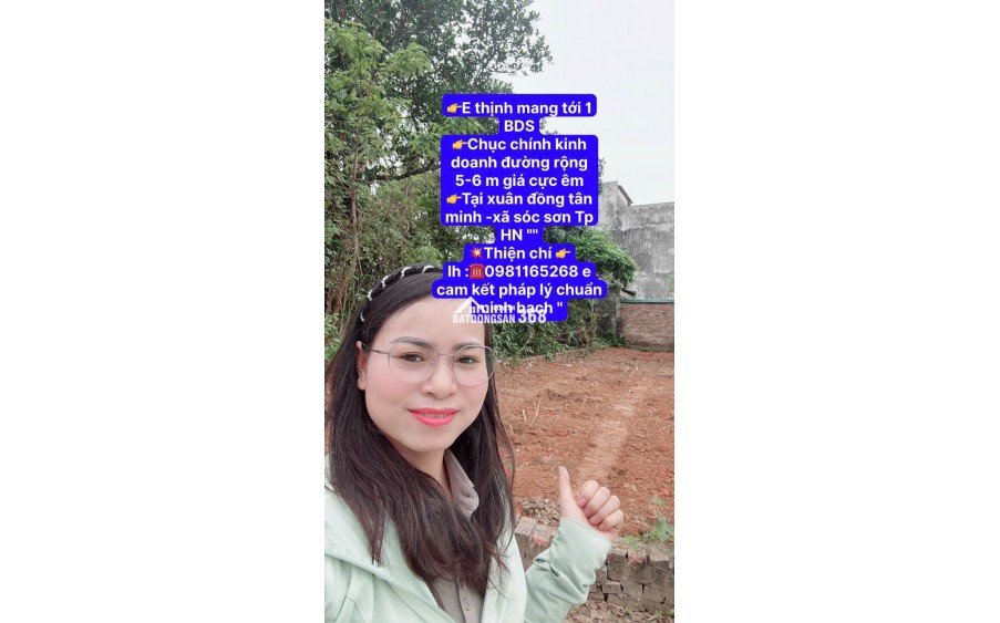 CHỤC CHÍNH KINH DOANH TẠI XUÂN ĐỒNG TÂN MIMH -XÃ SÓC SƠN THÀNH PHỐ HN - DIỆN TÍCH 103,8 M -KHUÔN THỬA ĐẸP -RÀNH CHO NHÀ ĐẦU TƯ THÔNG THÁI