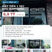 NHÀ 3 TẦNG MẶT TIỀN 1 SẸC NAM LONG Q7 – 6,9 TỶ TL