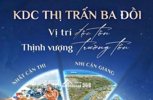 CHỈ TỪ 370TR SỞ HỮU ĐẤT FULL THỔ CƯ BA HÀNG ĐỒI – SỔ RIÊNG – GẦN KCN – DÒNG TIỀN TỐT