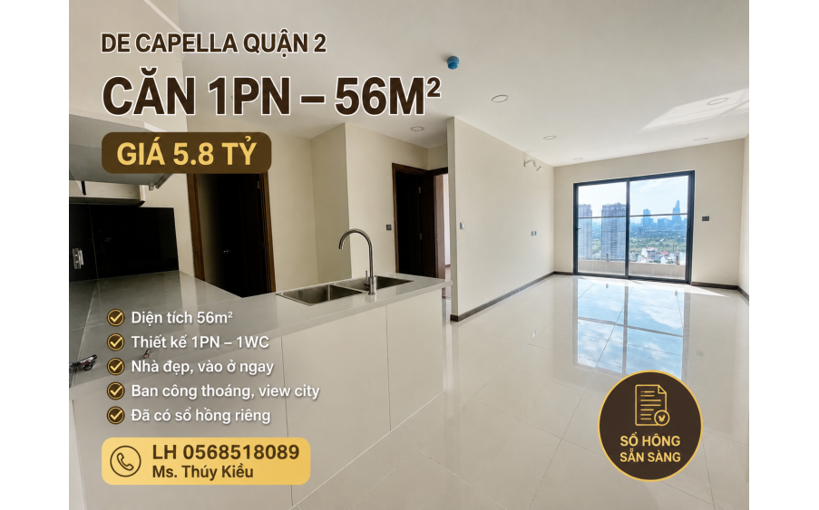 Căn hộ 1Pn tại De Capella Quận 2 diện tích 56m2 nhà HTCB chủ đầu tư giá chỉ 5.8 tỷ, SHR