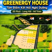 BỎ PHỐ VỀ VƯỜN - SỞ HỮU BIỆT THỰ XANH GREENERGY HOUSE LONG TÂN BRVT