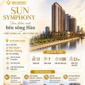 CHỈ TỪ 2 TỶ - SUN SYMPHONY 5 – SỞ HỮU CĂN HỘ VEN SÔNG HÀN, ĐÓN TRỌN NHỊP SỐNG ĐẲNG CẤP ĐÀ NẴNG